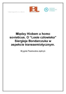 Między Hiobem a&nbsp;homo sovieticus. O "Losie człowieka" Siergieja Bondarczuka w aspekcie transsemiotycznym