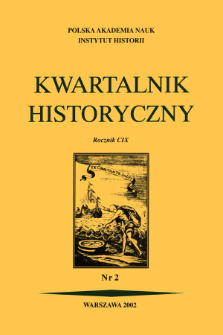 Kwartalnik Historyczny R. 109 nr 2 (2002), Przeglądy - Polemiki - Propozycje