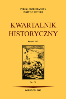 Kwartalnik Historyczny R. 109 nr 3 (2002), Przeglądy - Polemiki - Propozycje