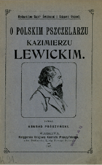 O polskim pszczelarzu Kazimierzu Lewickim