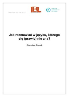 Jak rozmawiać w&nbsp;języku, kt&oacute;rego się (prawie) nie zna?