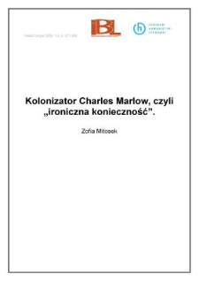 Kolonizator Charles Marlow, czyli &bdquo;ironiczna konieczność&rdquo;
