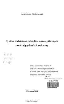 Synteza i właściwości układ&oacute;w makrocyklicznych zawierających rdzeń sacharozy