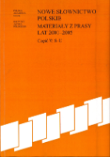 Nowe słownictwo polskie : materiały z prasy lat 2001-2005. Cz. 5, S-U