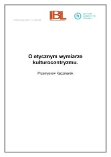 O etycznym wymiarze kulturocentryzmu