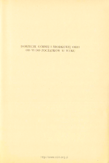Dorzecze g&oacute;rnej i środkowej Obry od VI do początk&oacute;w XI wieku