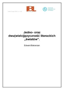 Jedno- oraz dwu(wielo)języczność literackich “światów”