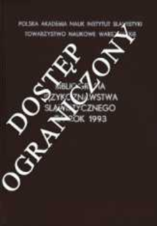 Bibliografia Językoznawstwa Slawistycznego Za Rok 1993, z uzupełnieniami za Rok 1992. [Cz.] 1 (wyd. 1996)