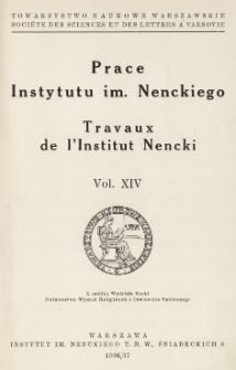 Prace Instytutu im. M. Nenckiego, Vol. 14