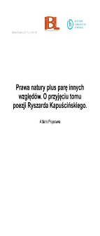 Prawa natury plus parę innych względ&oacute;w. O przyjęciu tomu poezji Ryszarda Kapuścińskiego