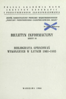 Bibliografia opracowań wykonanych w latach 1981-1985