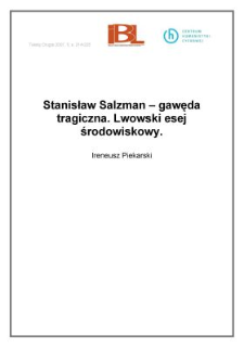 Stanisław Salzman – gawęda tragiczna. Lwowski esej środowiskowy