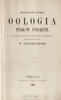 Oologia ptaków polskich : wystawiona na 170 tablicach rytych na miedzi i kolorowych