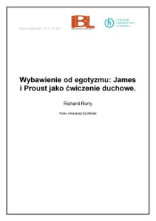 Wybawienie od egotyzmu: James i Proust jako ćwiczenia duchowe