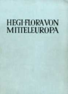 Illustrierte Flora von Mittel-Europa : mit Besonderer Berücksichtigung von Deutschland, Österreich und der Schweiz : zum Gebrauche in den Schulen und zum Selbstunterricht. Bd. 4. T. 2