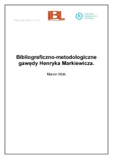 Bibliograficzno-metodologiczne gawędy Henryka Markiewicza