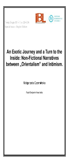 An Exotic Journey and a Turn to the Inside: Non-Fictional Narratives between &ldquo;Orientalism&rdquo; and Intimism