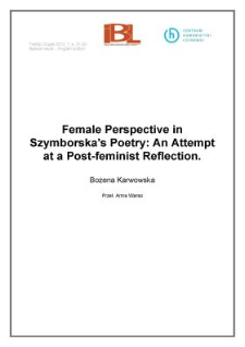 Female Perspective in Szymborska’s Poetry: An Attempt at a Post-feminist Reflection