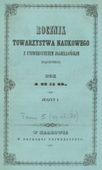 Rocznik Towarzystwa Naukowego z Uniwersytetem Jagiellońskim Złączonego, Rok 1850, Zeszyt I