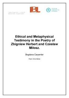 Ethical and Metaphysical Testimony in the Poetry of Zbigniew Herbert and Czesław Miłosz