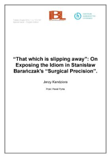 &ldquo;That which is slipping away&rdquo;: On Exposing the Idiom in Stanisław Barańczak&rsquo;s "Surgical Precision&rdquo;