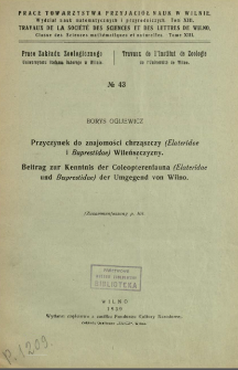 Przyczynek do znajomości chrząszczy (Elateridae i Buprestidae) Wileńszczyzny = Beitrag zur Kenntnis der Coleopterenfauna (Elatridae und Buprestidae) der Umgegend von Wilno