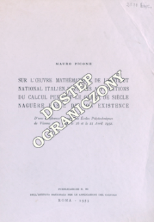 Sur l'oeuvre math&eacute;matique de l'Institut national italien pour les applications du calcul pendant le quart de si&egrave;cle nagu&egrave;re pass&eacute; de son existence : d'une confer&eacute;nce donn&eacute;e aux &Eacute;coles Polytechiniques de Vienne et de Graz le 16 et le 21 Avril 1952