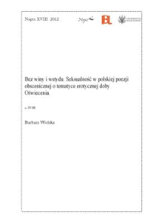 Bez winy i wstydu. Seksualność w polskiejpoezji obscenicznej o tematyce erotycznej doby Oświecenia