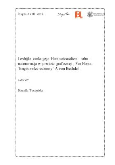 Lesbijka, córka geja. Homoseksualizm - tabu - autonarracja w powieści graficznej "Fun Home. Tragikomiks rodzinny" Alison Bechdel