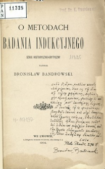 O metodach badania indukcyjnego : szkic historyczno-krytyczny
