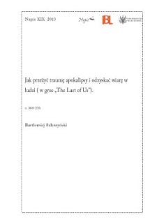 Jak przeżyć traumę apokalipsy i odzyskać wiarę w ludzi (w grze "The Last of Us")