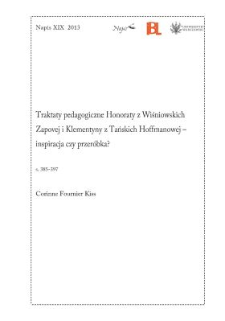 Traktaty pedagogiczne Honoraty z Wiśniowskich Zapovej i Klementyny z Tańskich Hoffmanowej &ndash; inspiracja czy przer&oacute;bka?
