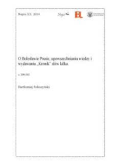 O Bolesławie Prusie, upowszechnianiu wiedzy i wydawaniu "Kronik sł&oacute;w kilka"