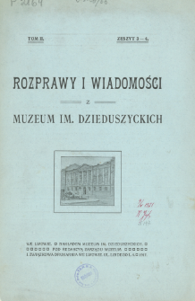 Rozprawy i Wiadomości z Muzeum im. Dzieduszyckich, 1917, Tom 2, Zeszyt 3-4