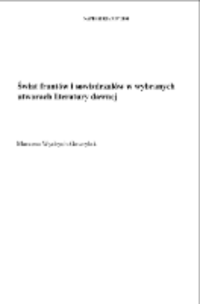 Świat frant&oacute;w i sowizdrzał&oacute;w w wybranych utworach literatury dawnej