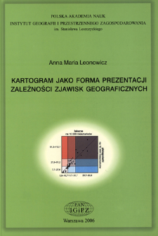 Kartogram jako forma prezentacji zależności zjawisk geograficznych = Choropleth maps as a method of representing geographical relationship
