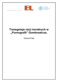 Transgresje racji moralnych w "Pornografii" Gombrowicza