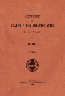 Anzeiger der Akademie der Wissenschaften in Krakau. No 4 April (1900)