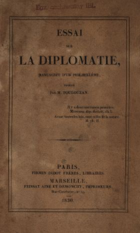 Essai sur la diplomatie : manuscrit d'Un Philhell&egrave;ne