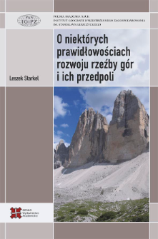 O niekt&oacute;rych prawidłowościach rozwoju rzeźby g&oacute;r i ich przedpoli (na przykładzie wybranych g&oacute;r Eurazji)