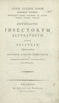 Enumeratio insectorum elytratorum circa Erlangam indigenarum secundum systema Fabricianum [...]