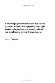 Konwencje grzecznościowe w dydaktyce język&oacute;w obcych: "Europejski system opisu kształcenia językowego" a rzeczywistość (na przykładzie języka francuskiego)