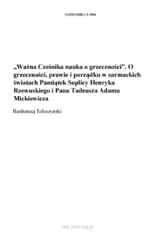 "Ważna Cześnika nauka o grzeczności". O grzeczności, prawie i porządku w sarmackich światach "Pamiątek Soplicy" Henryka Rzewuskiego i "Pana Tadeusza" Adama Mickiewicza