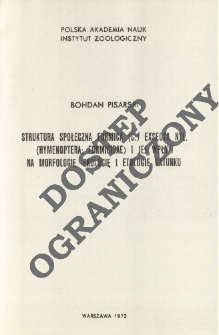 Struktura społeczna Formica (C.) exsecta Nyl. (Hymenoptera: Formicidae) i jej wpływ na morfologię, ekologię i etologię gatunku