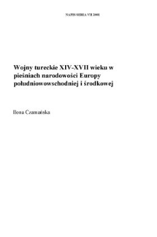 Wojny tureckie XIV-XVII wieku w pieśniach narodowości Europy południowowschodniej i środkowej