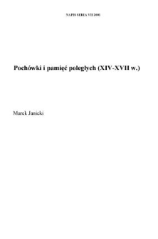 Poch&oacute;wki i pamięć poległych (XIV-XVII w.)