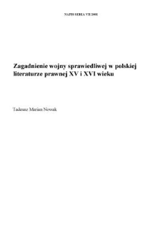 Zagadnienie wojny sprawiedliwej w polskiej literaturze prawnej XV i XVI wieku