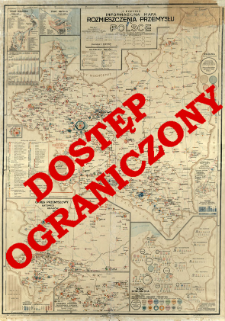 Mapa informacyjna rozmieszczenia przemysłu w Polsce : wedle zatrudnionych robotnik&oacute;w a obejmująca zakłady przemysłowe od 20 robotnik&oacute;w