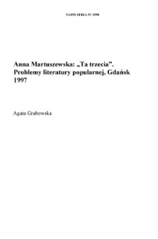 Anna Martuszewska, "Ta trzecia". Problemy literatury popularnej", Wydawnictwo Uniwersytetu Gdańskiego, Gdańsk 1997, ss. 201