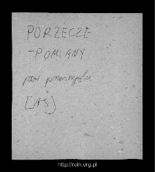 Purzyce-Pomiany, now part of a village Purzyce-Trojany. Files of Przasnysz district in the Middle Ages. Files of Historico-Geographical Dictionary of Masovia in the Middle Ages